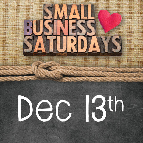 Dec 13 Small Business Saturday