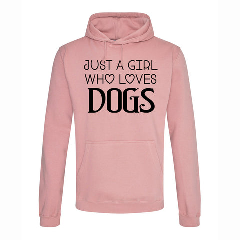 Just A Girl Who Loves Dogs Hoodie