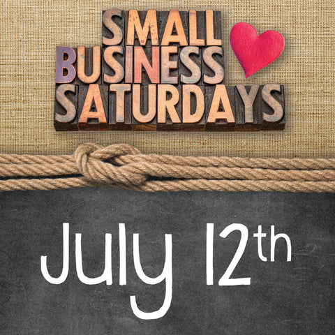 July 12 Small Business Saturday